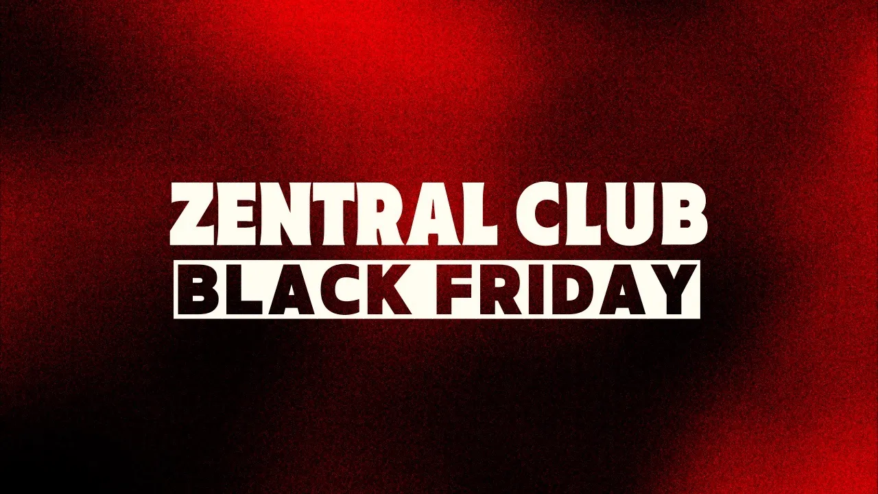 zentral club black friday